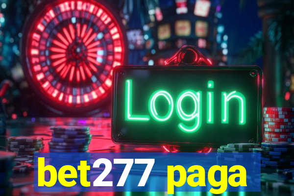 bet277 paga